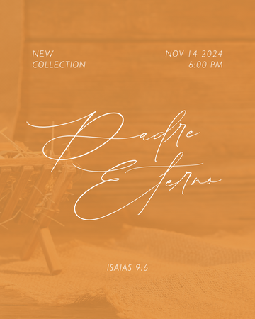 Colección Padre Eterno | Christmas Edition