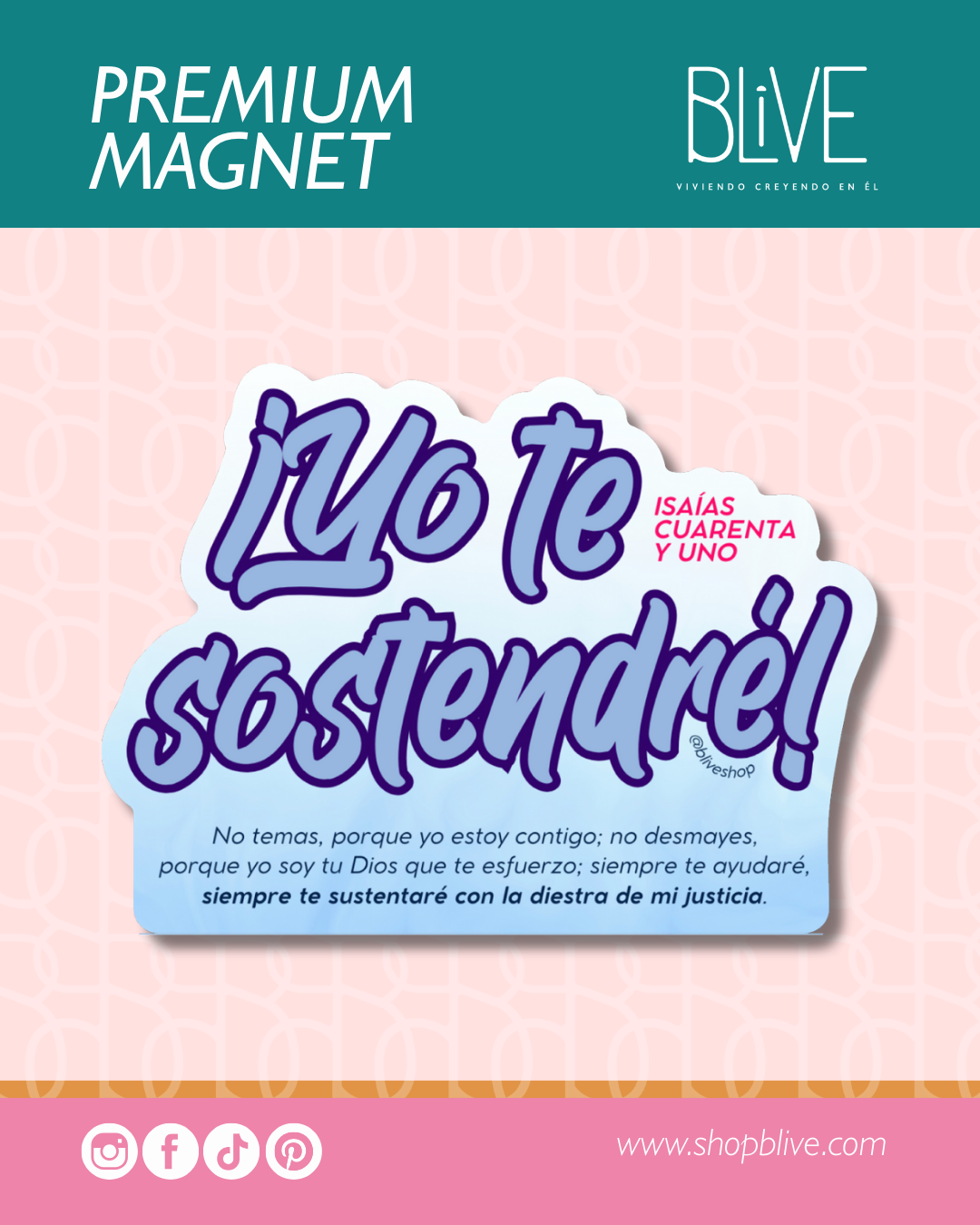 ¡Yo te sostendré!- Premium Magnet (03)